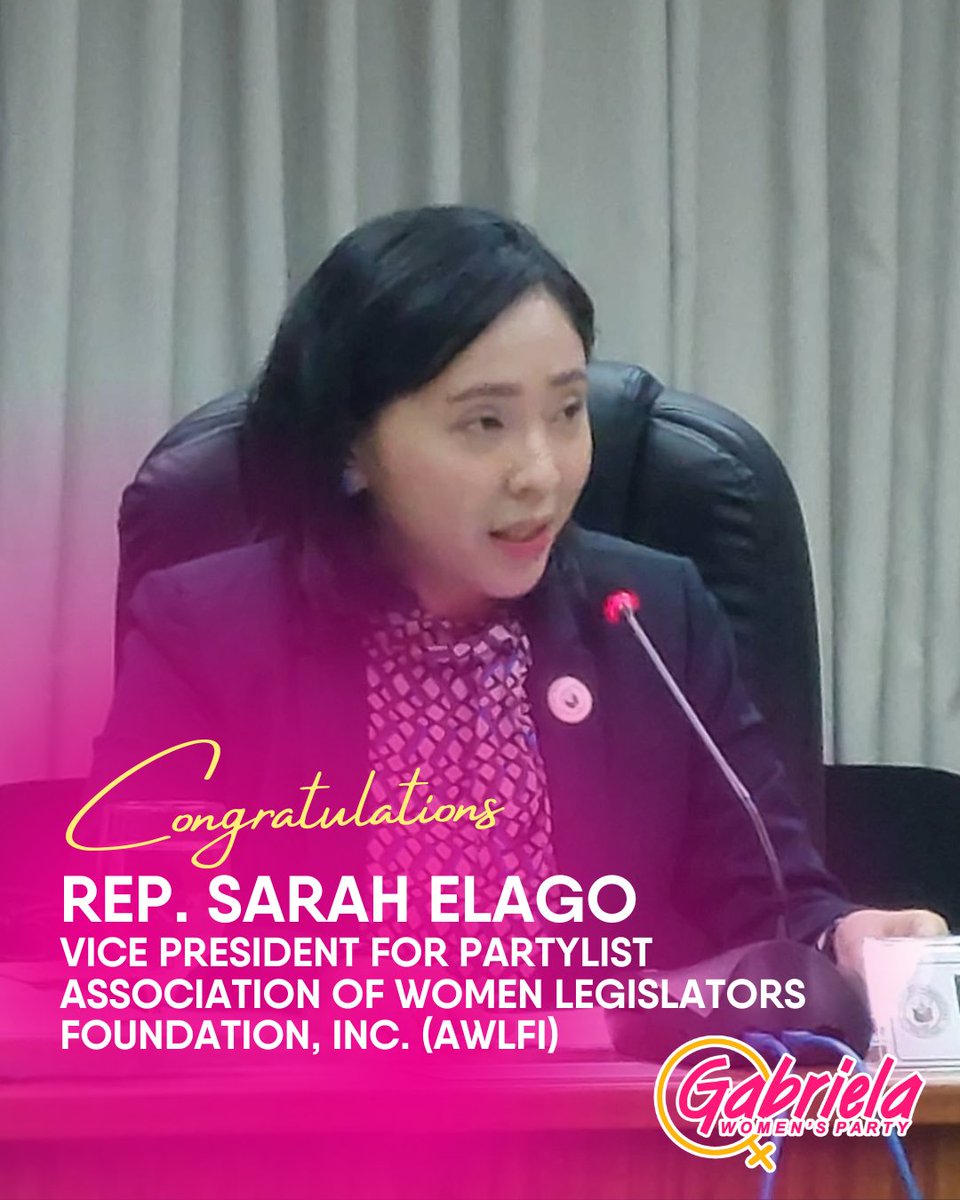 GabrielaWomenPL's tweet image. Congratulations to House Assistant Minority Leader and Gabriela Women&apos;s Party Rep. Sarah Elago, newly elected Vice President for Partylist of the Association of Women Legislators Foundation, Inc. (AWLFI)! 💜🔥✊

#LabanKababaihan #LabanGabriela