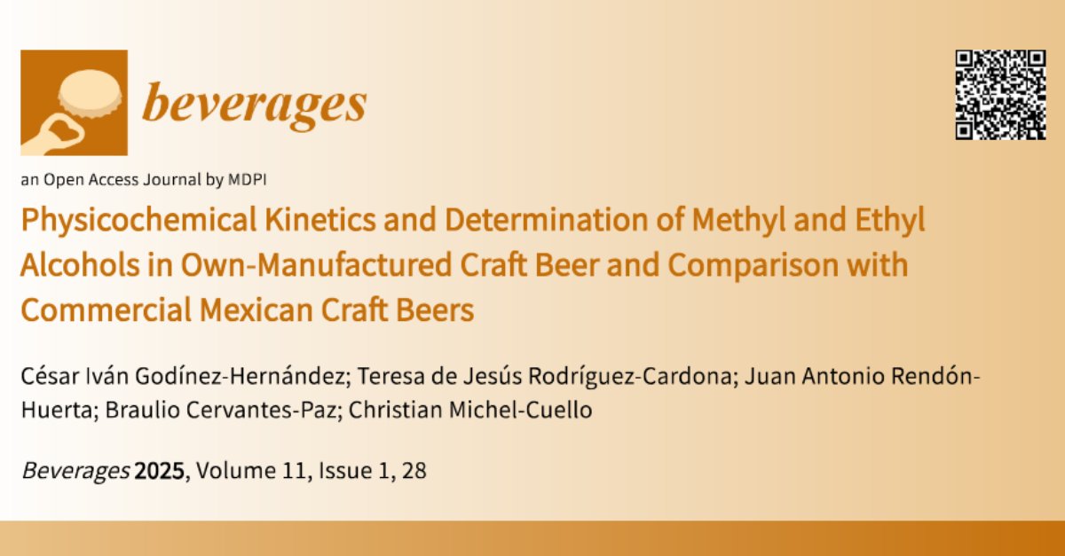 Beverages_MDPI's tweet image. 📢 Read the Published Paper!

👉 Physicochemical Kinetics and Determination of Methyl and Ethyl Alcohols in Own-Manufactured Craft Beer and Comparison with Commercial Mexican Craft Beers
📍 brnw.ch/21wXAi3

#wort #fermentation #HPLC #alcohols #kinetics #Mexican #beer