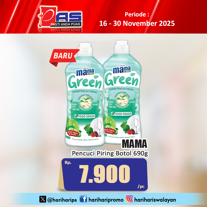 hariharips's tweet image. Promo PAS Mama Pencuci Piring Botol 690g Rp. 7.900 /pc, Periode 16-30 November 2025, Yuk Belanja.