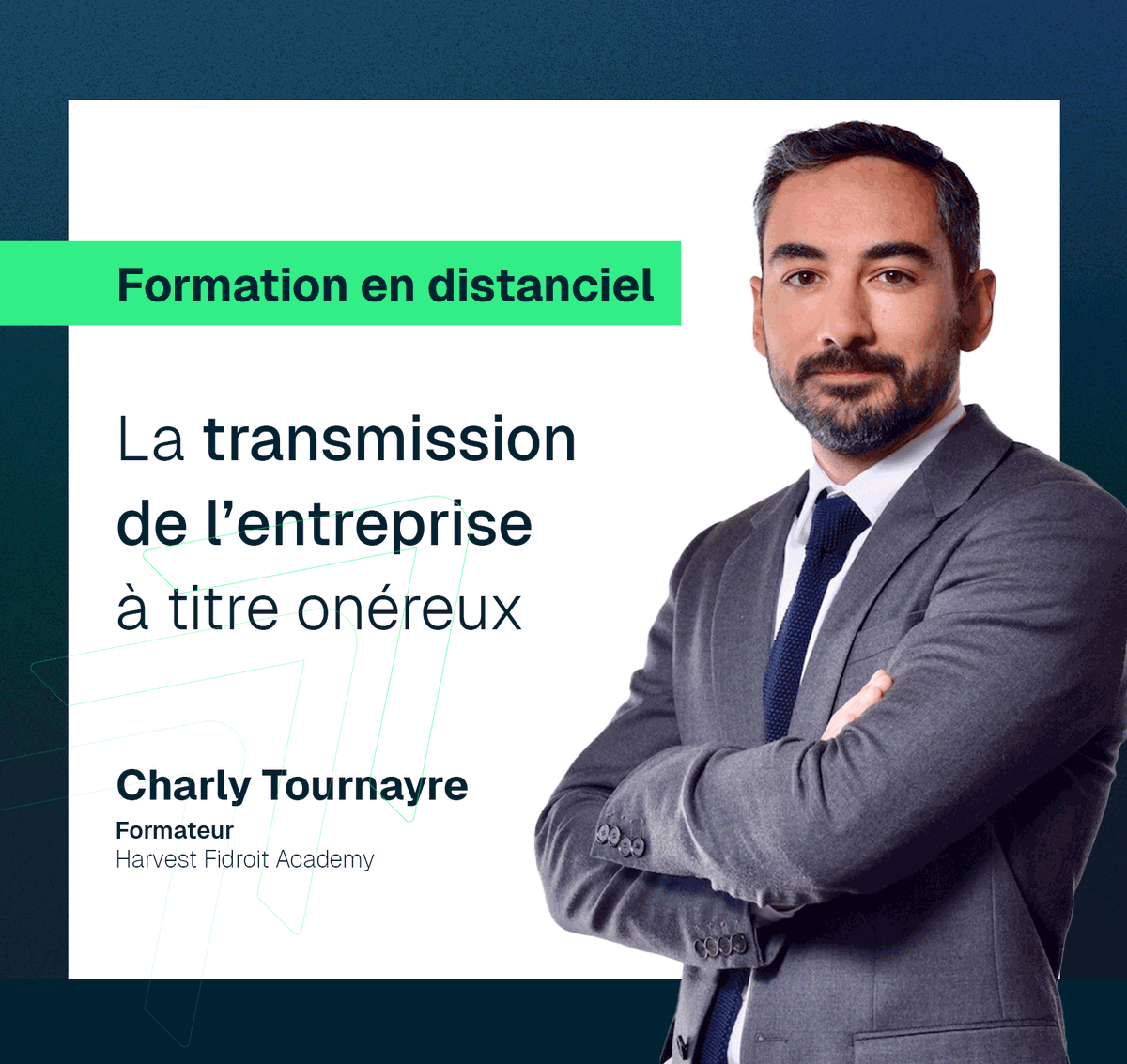 🎓 [#Formation] Prêt à maîtriser la cession d’entreprise comme un expert ?  
La transmission d’entreprise à titre onéreux transforme le patrimoine du dirigeant.   

📅 Mardi 16 décembre 2025, de 9h à 17h30, avec Charly Tournayre  

👉🏼 Inscription : harvestfidroitacademy.fr/produit/la-tra…