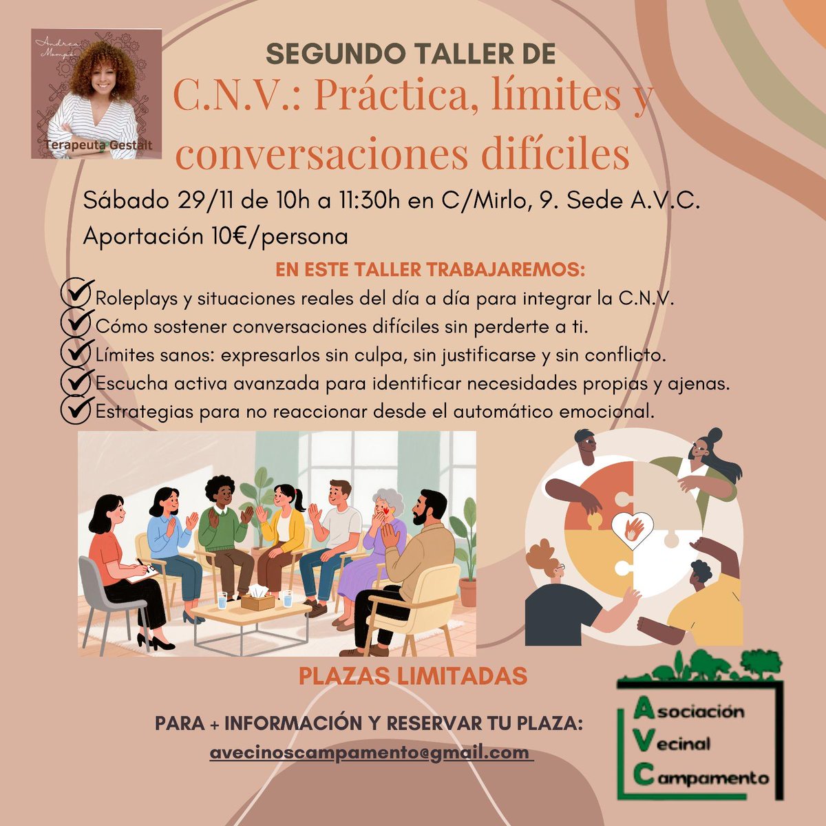 Taller de Resolución de Conflictos con Comunicación No Violenta
📅 29 nov · 🕙 10:00
📍 AV Campamento (C/ Mirlo, 9) · 💰 10€ Aprende y practica herramientas para comunicarte con más empatía: práctica, límites y conversaciones difíciles.
Abierto a toda la vecindad.