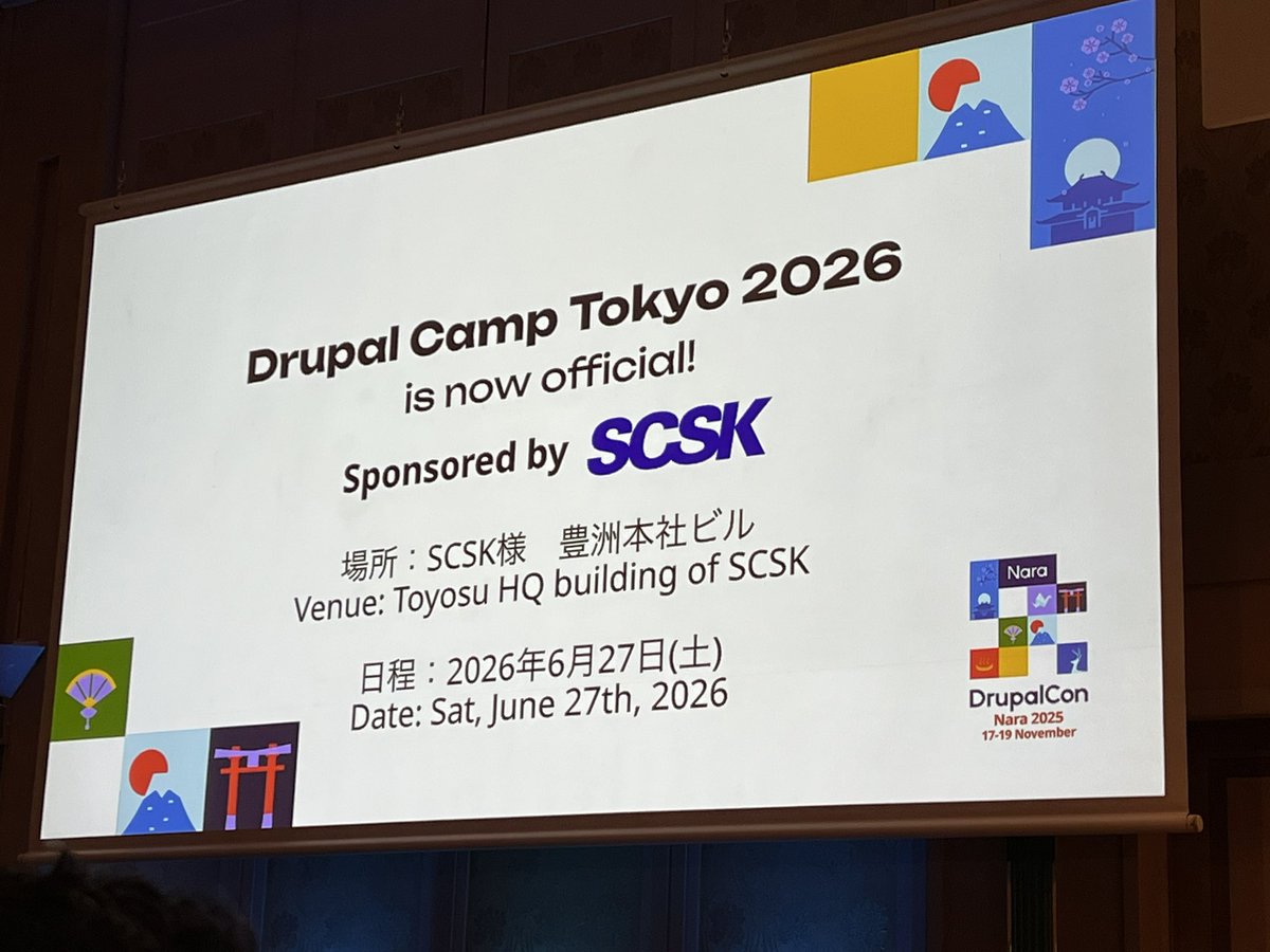 komacchan_t's tweet image. 来年2026年は6月27日にDrupalCamp Tokyoを開催予定！
#DrupalCon #DrupalConNara