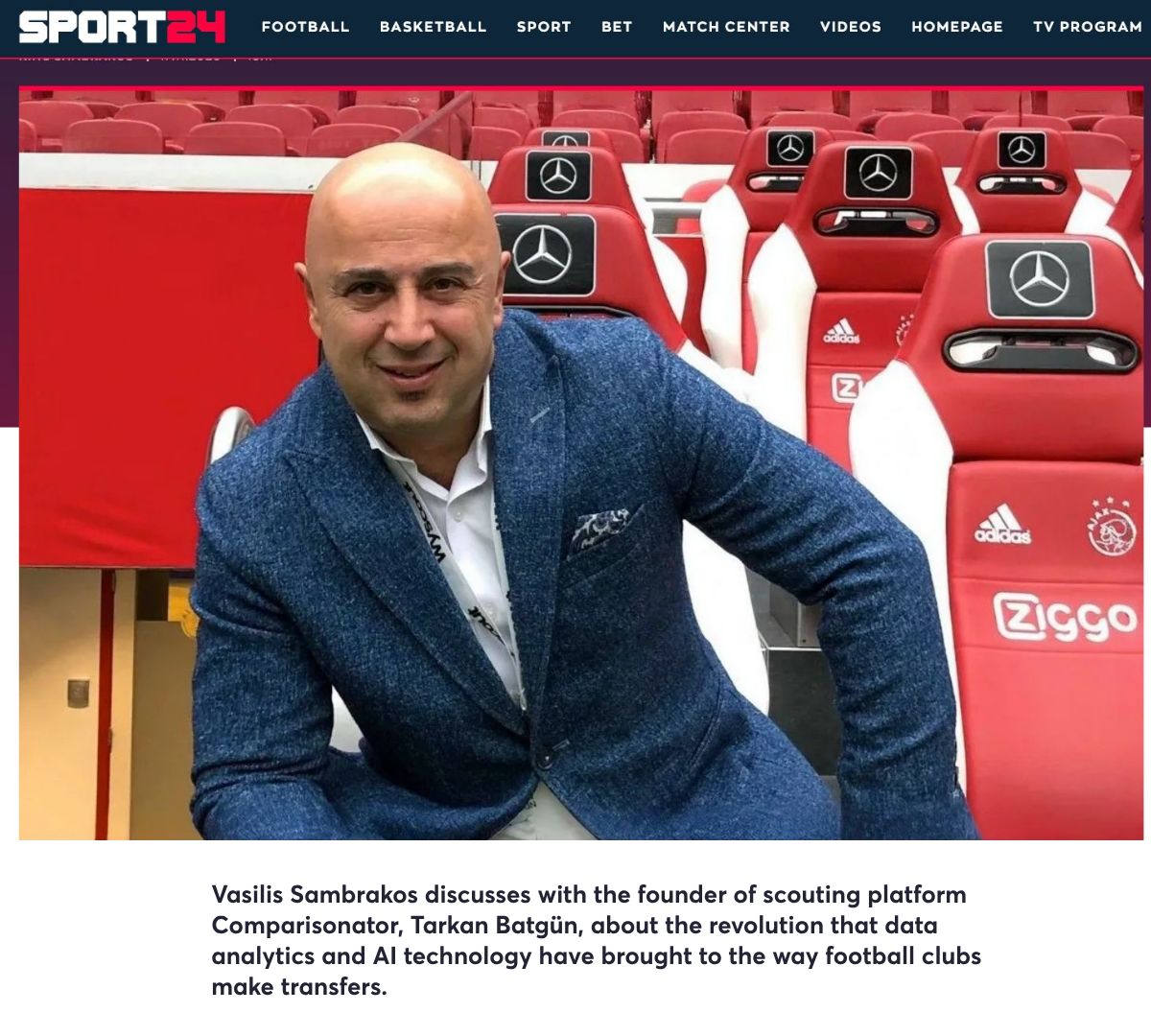 Comparisonator's tweet image. One of Greece’s famous football commentators, @VSambrakos, featured our @Comparisonator CEO @tarkanbatgun on the front pages of our neighbour’s leading publication @sport24 -For the interview on AI, football &amp;amp; data: sport24.gr/football/aftoi…