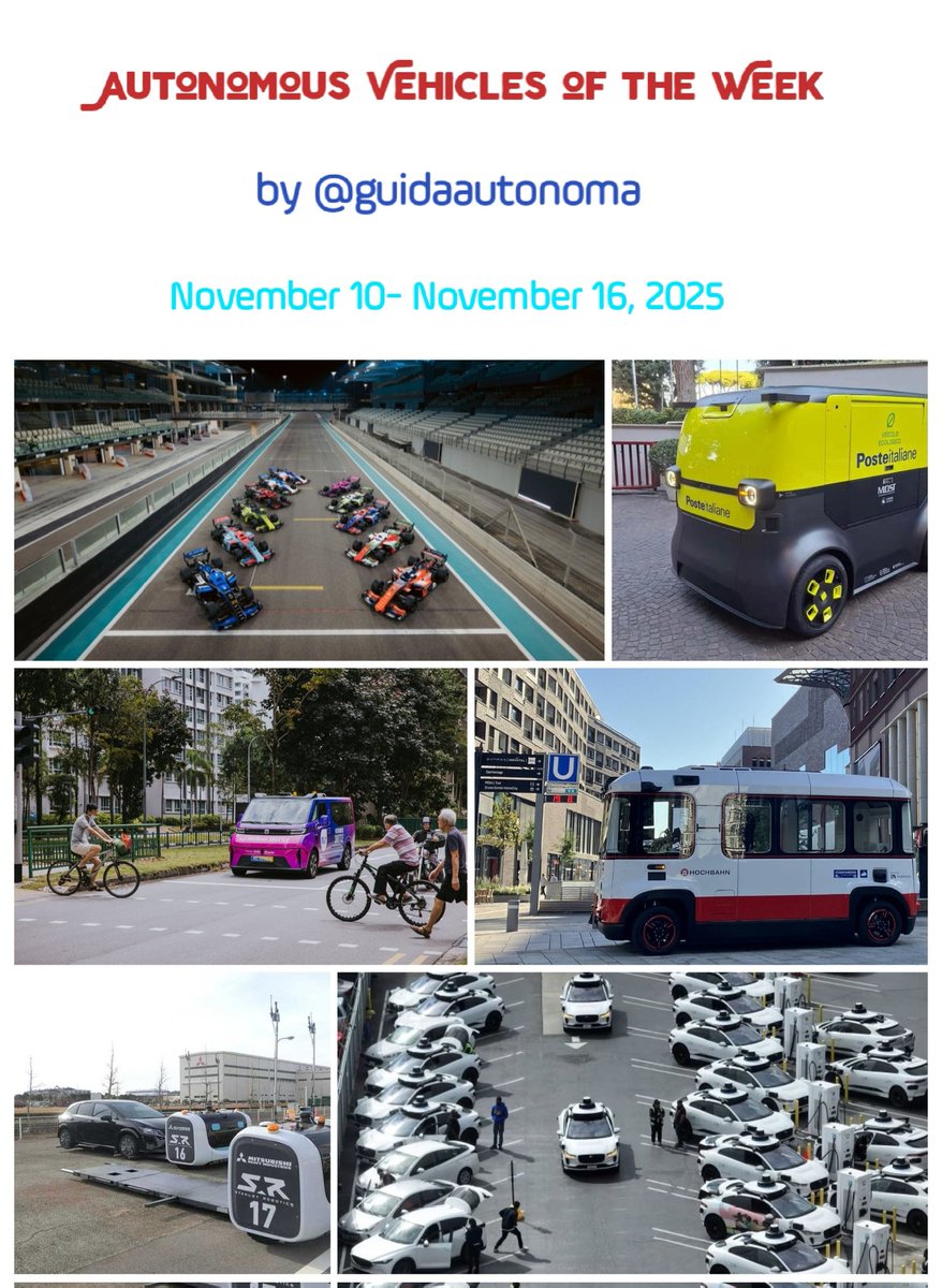 guidaautonoma's tweet image. #AutonomousVehicles of the Week:
November 10-November 16, 2025
🚗🚚🚌🚕

@AkwyZ @GlenGilmore 
@FishEyeBoxIndia @ProcurementStar @Procurement2030 @SupplyChain2030
@arikring @Nicochan33
@sonu_monika @Khulood_Almani @enricomolinari
#SelfDrivingCars #mobility #SmartCity #robotaxi #AI