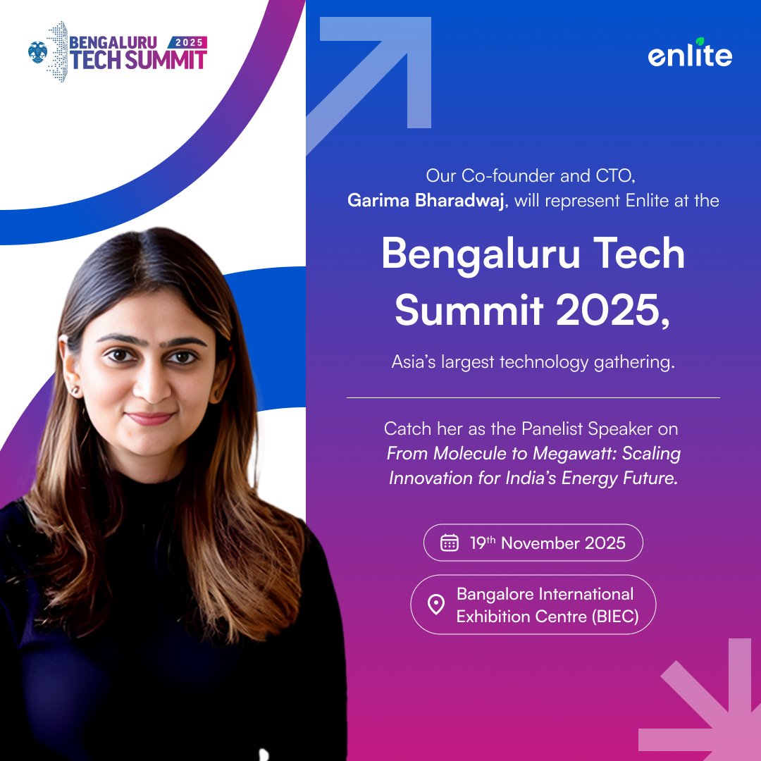 <a href="/BharadwajGarima/">Garima Bharadwaj</a>, Co-founder &amp; CTO, Enlite, joins the panel “From Molecule to Megawatt” at Bengaluru Tech Summit on 19 Nov.

A conversation on scaling India’s energy innovation: molecules, megawatts, intelligent systems.

#BTS2025 #BTSFuturise #Enlite #BuiltDifferently