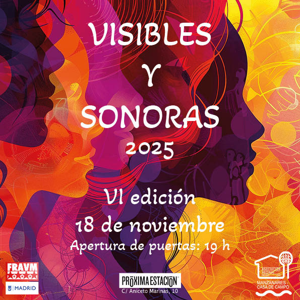 💜 ¡Visibles y Sonoras 2025 es HOY, martes! 🎶
🕖 19:00 h apertura de puertas
🎭 19:30 h inicio del espectáculo
Habrá bebida y comida disponible en el interior. 🍻🥪
🎟️ Entradas:
Ya solo quedan entradas a la venta al precio de 5 euros.
Podrán adquirirse en la puerta.
¡Nos vemos!