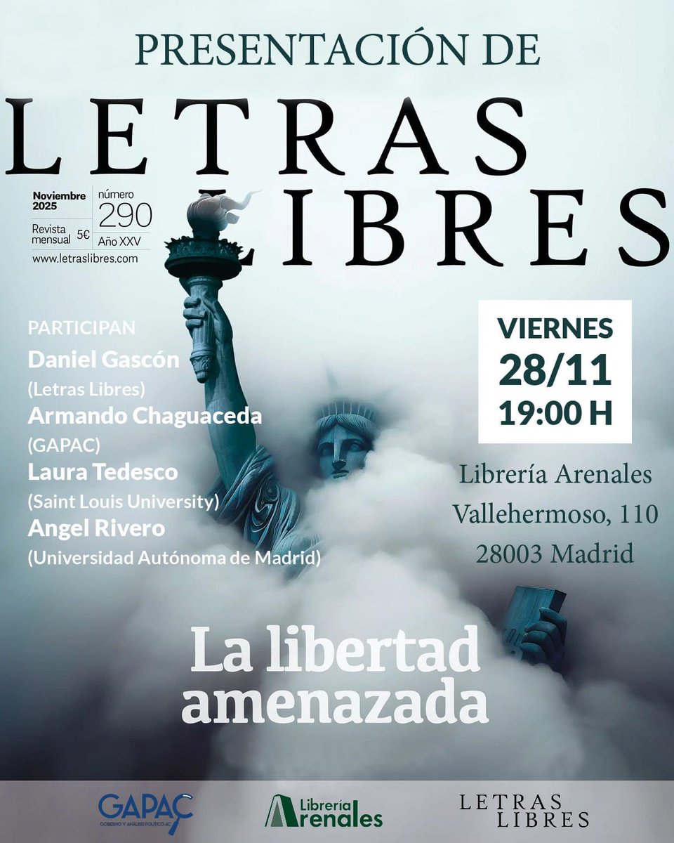 El próximo viernes 28 de noviembre a las 19h, te esperamos en la librería Arenales (Vallehermoso, 110) para la presentación del número de noviembre de Letras Libres: "La libertad amenazada". Con <a href="/gascondaniel/">Daniel Gascón</a>, Ángel Rivero, Armando Chaguaceda y Laura Tedesco. ¡No faltes!