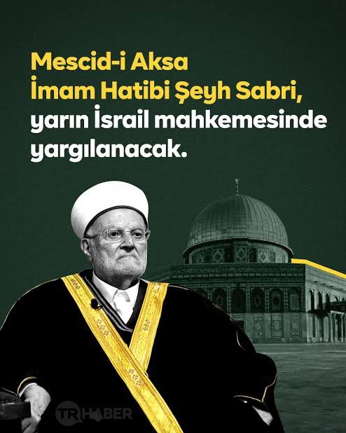 adempalabiyik_'s tweet image. Mescid-i Aksa İmam Hatibi Şeyh Sabri, İsrail mahkemesinde yargılanacak !!!

İzin vermemeliyiz !!!

Bu paylaşım milyonları bulmalı !!!

#WearewithSheikhSabri 
#ŞeyhSabriyleyiz