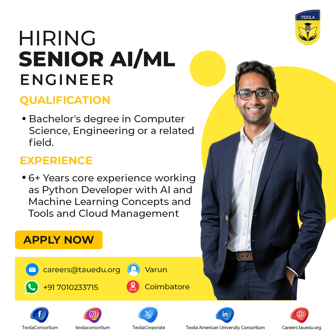 TexilaCorporate's tweet photo. 📢 We’re hiring a Senior AI/ML Engineer!

📩 To apply, email your CV to: careers@tau.edu.org

#Texila #TexilaHiring #HiringNow #AIMLJobs #AIEngineer #MLEngineer #PythonDeveloper #MachineLearningJobs #AIJobsIndia #CoimbatoreJobs #TechJobsIndia https://t.co/KyMyoq4y5t