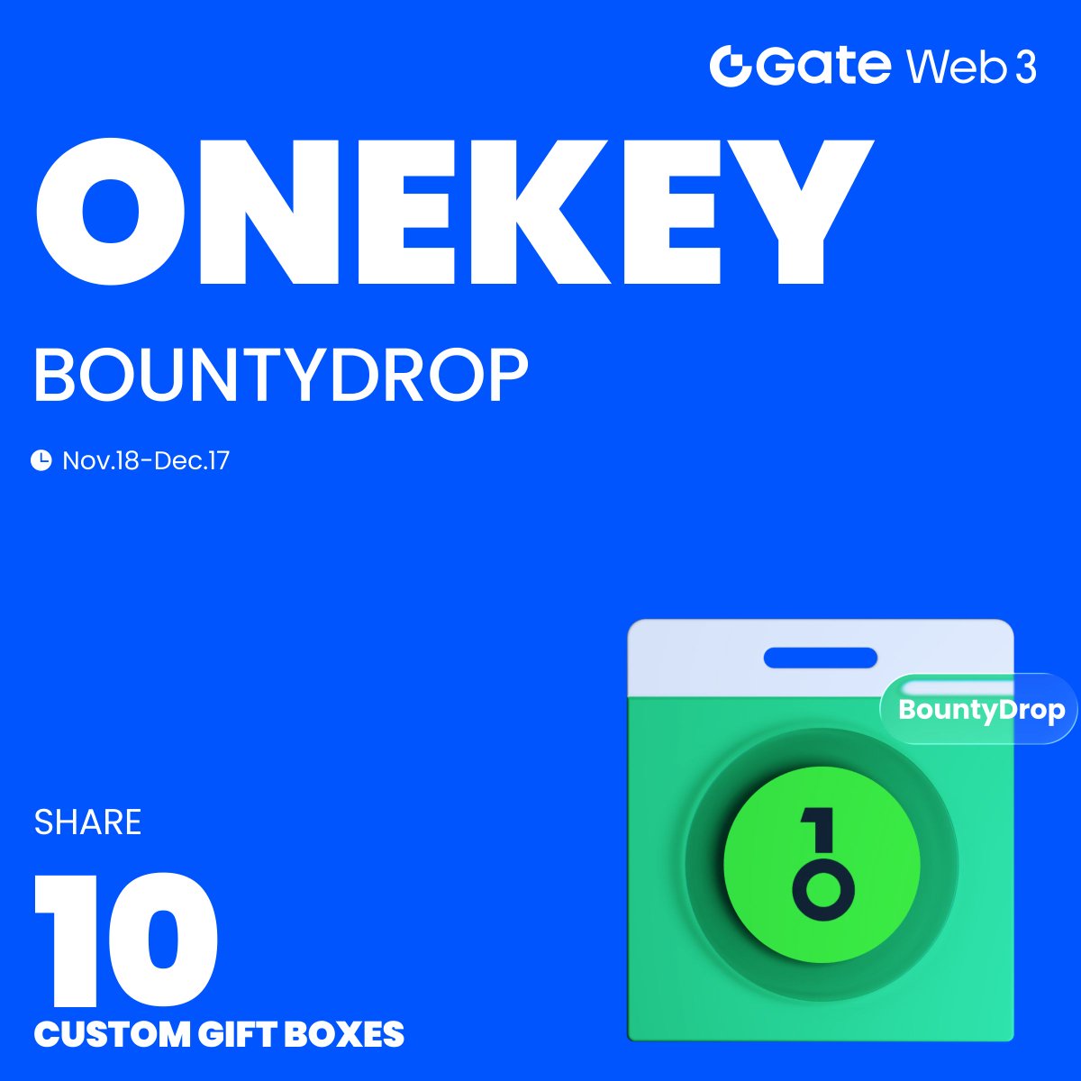 GateWeb3_HQ's tweet image. 🔥#GateWeb3 &amp;amp; @OneKeyHQ #BountyDrop is Live!

Complete the Tasks to Share 10 Custom Gift Boxes
 ✅ Hold assets worth at least 10 USDT (or equivalent) in Gate Web3 across all chains.
 ✅ Follow @GateWeb3_HQ &amp;amp; @OneKeyHQ 
 ✅ Retweet OneKey&apos;s Black Friday post on X with your…