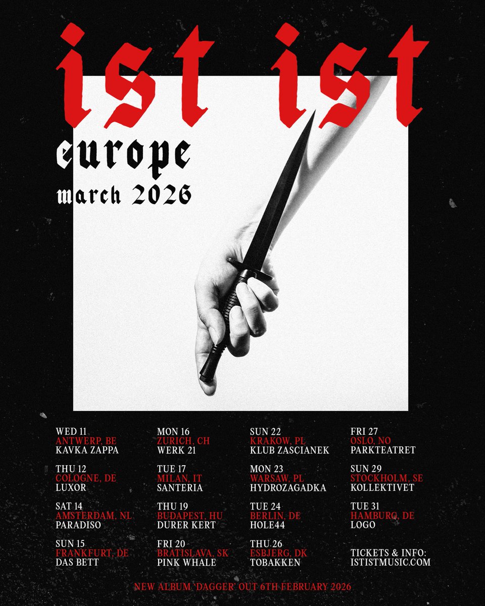 ististmusic's tweet image. EUROPE! We are delighted to announce our glorious return to the continent in March 2026.

We can’t wait to see you again and to bring our new album ‘DAGGER’ with us.

General sale begins Friday at 10:00 CET.

🇧🇪🇩🇪🇳🇱🇨🇭🇮🇹🇭🇺🇸🇰🇵🇱🇩🇰🇳🇴🇸🇪