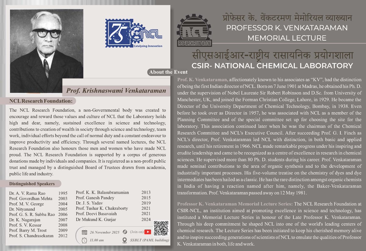 csir_ncl's tweet image. CSIR–NCL is pleased to announce the Prof. K. Venkataraman Memorial Lecture on 26 Nov 2025, which will be given by Prof. T. N. Guru Row, IISc, Bangalore, on the topic “Nature of Noncovalent Bonding and its Impact on Chemistry of Materials.” 
@CSIR_IND @CsirJigyasa 
#CSIRNCL #IISc