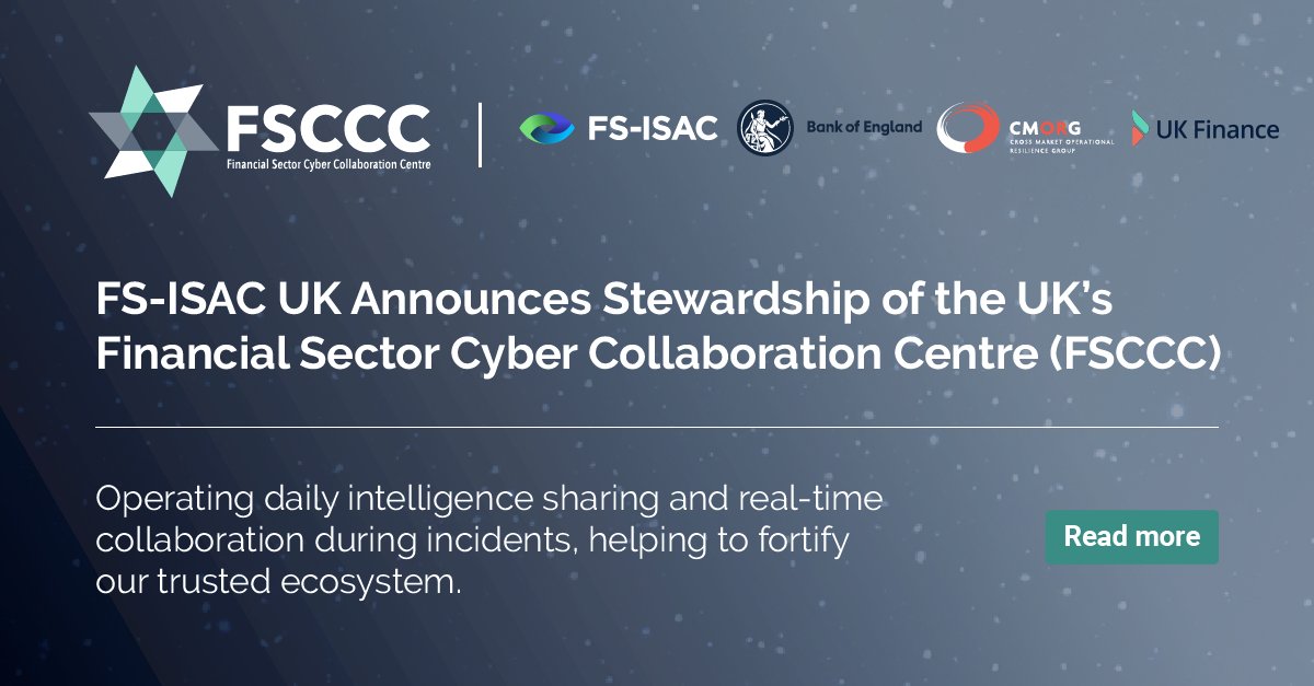 FSISAC's tweet image. FS-ISAC is now steward of FSCCC, enabling daily intel sharing &amp;amp; real-time incident response to defend against systemic threats. 

All UK financial institutions are eligible to join FSCCC. Learn more about how it advances collective defense: hubs.ly/Q03TGs1X0