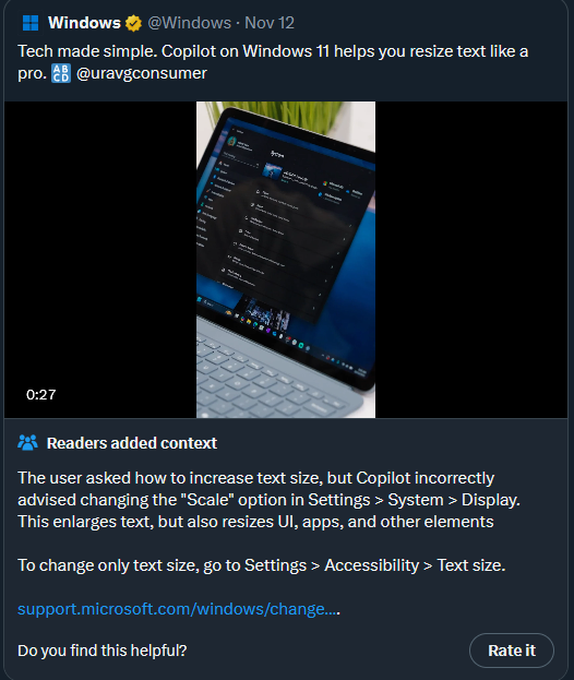 vxunderground's tweet image. Microsoft deleted that post about Grandma using Copilot to resize text

Sorry, Social Media Manage Person. 

We the nerds will continue making rude and passive aggressive comments to your executives until we get non-slop.
