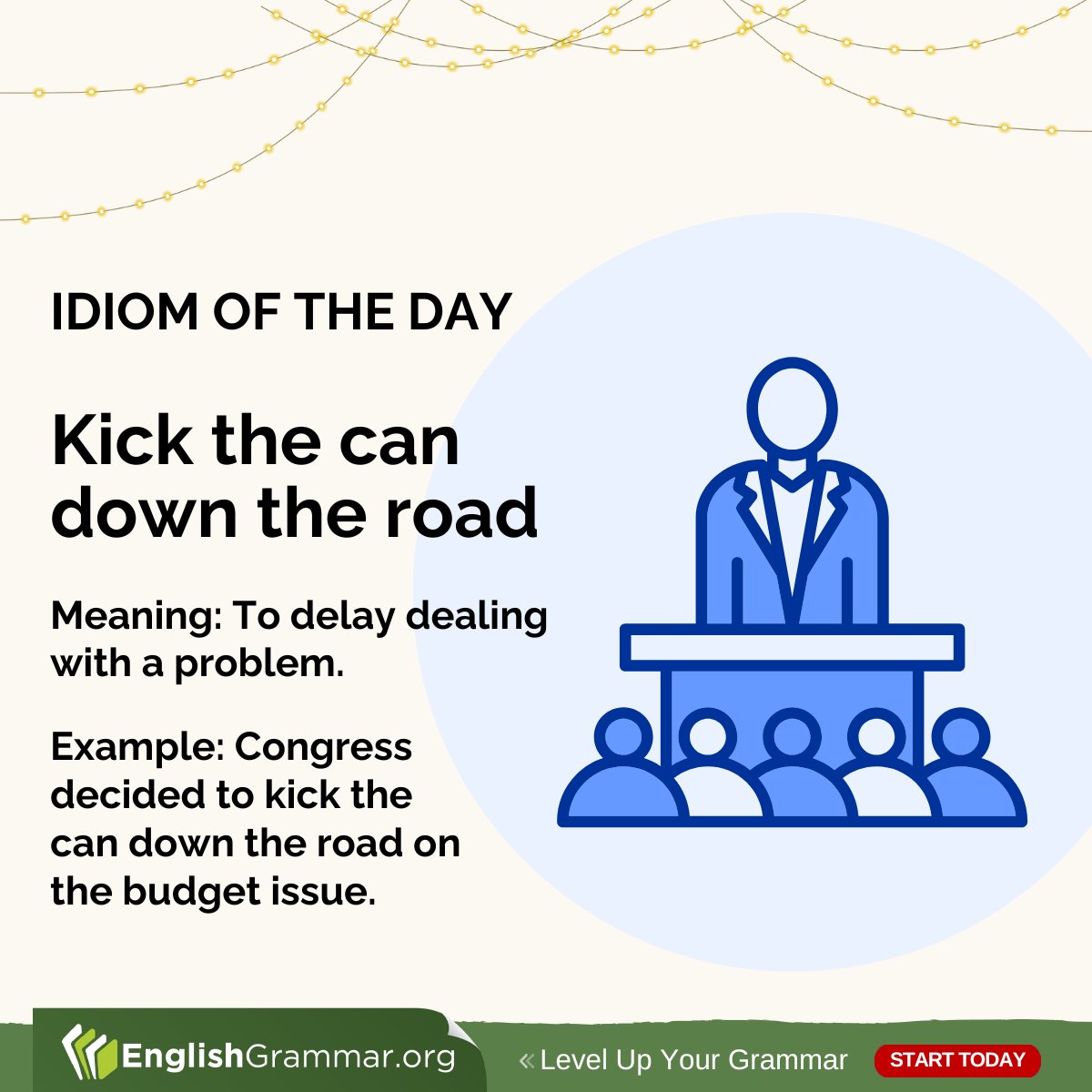 GrammarUpdates's tweet image. Kick the can down the road