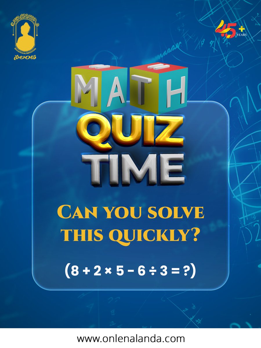 NalandaWe's tweet image. It’s quiz time! Test your math brain, can you solve this in one go? Sharpen your logic, speed, and problem-solving skills with every challenge.
#onlenalanda #werule #MathQuiz #BrainTeaser #SolveThis #QuickMath #LogicChallenge #PuzzleTime #MindWorkout #MathFun #ProblemSolving