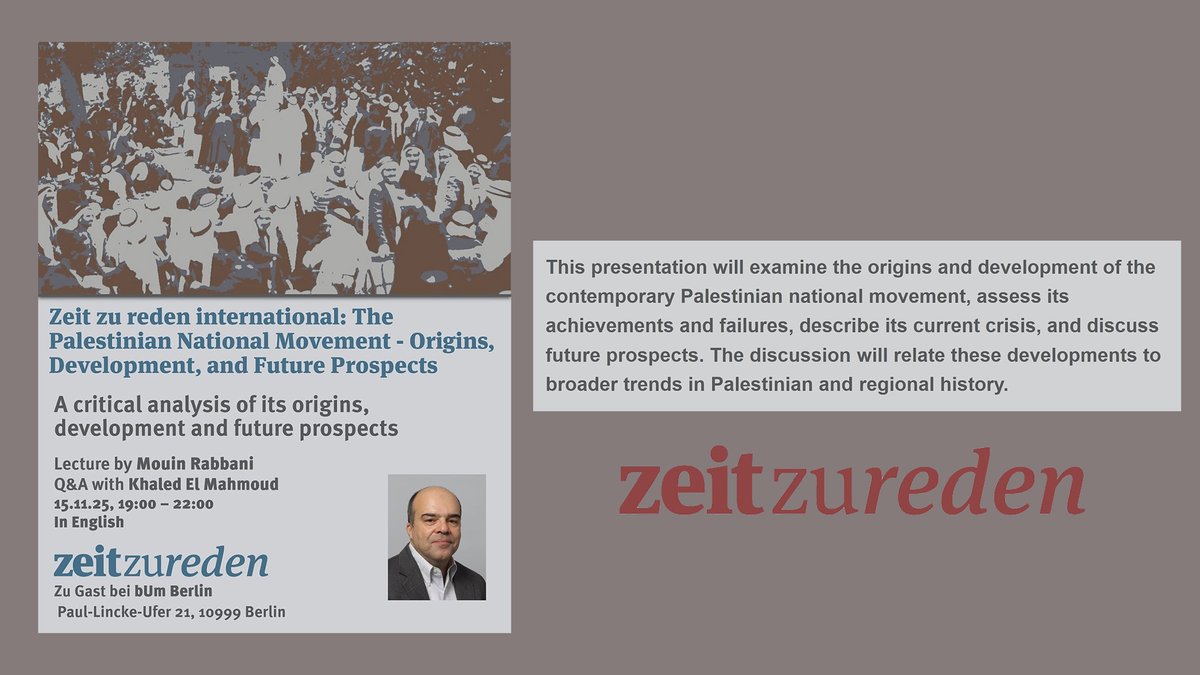 Zeit zu reden international: The Palestinian  National Movement – a Critical Analysis of its Origins, Development and  Future Prospects publicsolidarity.de/zeit-zu-reden-…