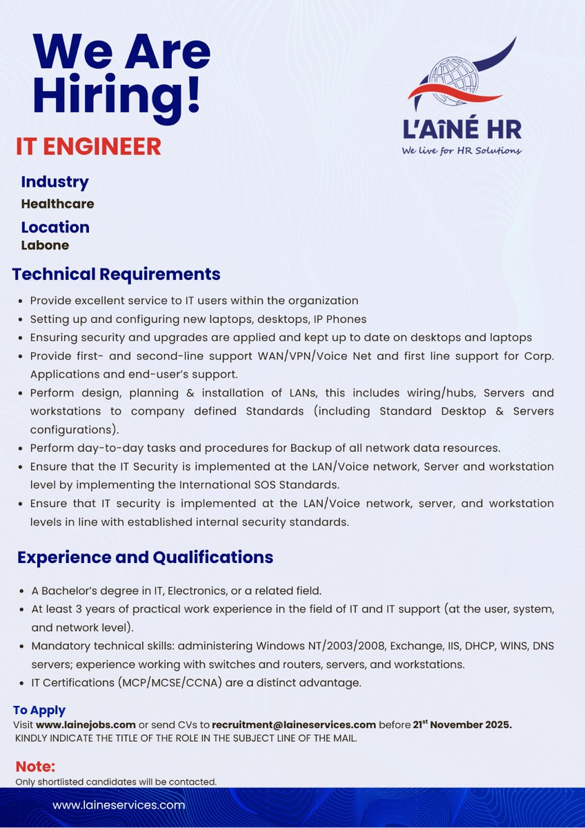 LAINE_HR's tweet image. Now Hiring: IT Engineer

📍 Location: Labone
📡 Industry: Healthcare

See attached flyer for more details

📧 Apply by 21st November 2025 to recruitment@laineservices.com

Kindly indicate the title of the role in the subject line.

#ITEngineer #LaineHR #LaineJobs #WeAreHiring