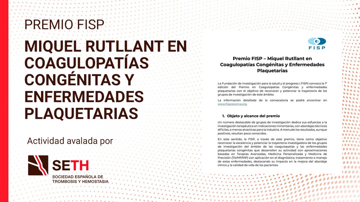 SETH__Oficial's tweet image. La Fundación de Investigación para la Salud y el Progreso (#FISP)  convoca la 1ª edición del Premio en Coagulopatías Congénitas y  Enfermedades Plaquetarias.

📅 Convocatoria abierta hasta el 15 de enero de 2026
👉Más info: seth.es/formacion/prem…

#SETH #investigación…