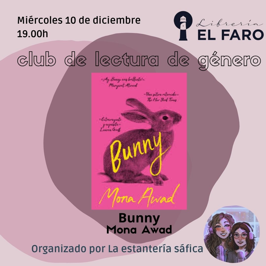 🚨CLUB DE LECTURA🚨

Nos vemos el próximo 10 de diciembre para comentar Bunny de Mona Awad. Si quieres participar, pregúntanos y te contamos cómo hacerlo.