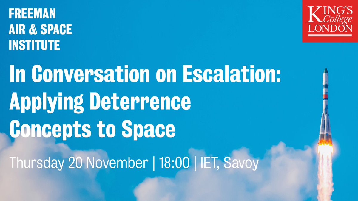 KCLSecurity's tweet image. 🚨There is still time to register! 

Join @freeman_air for an insightful discussion exploring current deterrence &amp;amp; escalation dynamics and how this relates to new domains, including space.

📅20 Nov 
 🕰️18:00
📍IET Savoy Place, London

Register 👇 
ow.ly/5qOE50Xpvez