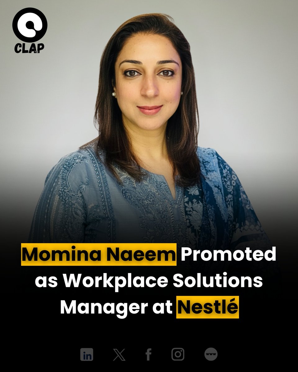 ClapPakistan's tweet image. Momina Naeem becomes Workplace Solutions Manager at @Nestle, bringing 11 years of HR, learning, and talent development expertise. She continues to shape human-centered, data-driven workplace solutions.

#WorkplaceSolutions #HRLeadership #NestlePakistan