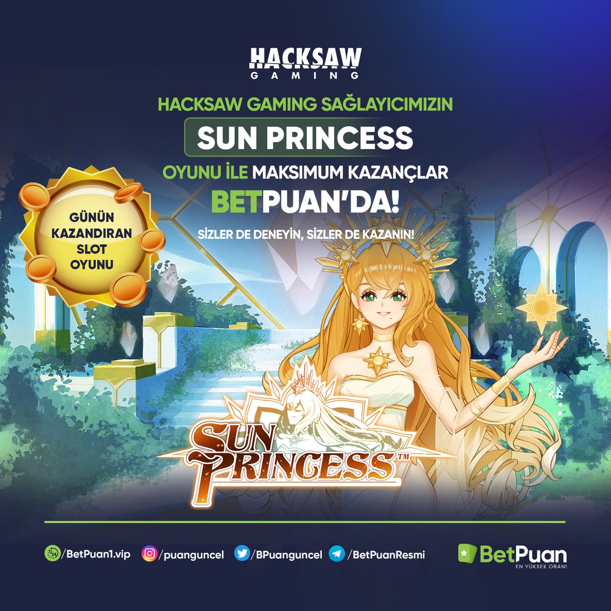 BPuanguncel's tweet image. 🥇2025-26 YILI CASINO-SLOT HEYECANIMIZ TURNUVALARIMIZ VE EŞSİZ OYUNLARIMIZ İLE BETPUAN&apos;DA GÜVENLE KAZANDIRIYOR

🏆GÜNÜN KAZANDIRAN OYUNU #HACKSAW GAMING SAĞLAYICIMIZIN #SUNPRINCESS OYUNU İLE SİZLER DE EĞLENİRKEN GÜVENLE KAZANIN

💰; betpuan1.vip 

#puanguncel #puanvip