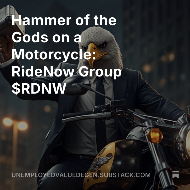 Hammer of the Gods on a Motorcycle: RideNow Group $RDNW.  Consumer Cyclical with room to triple in the next two years