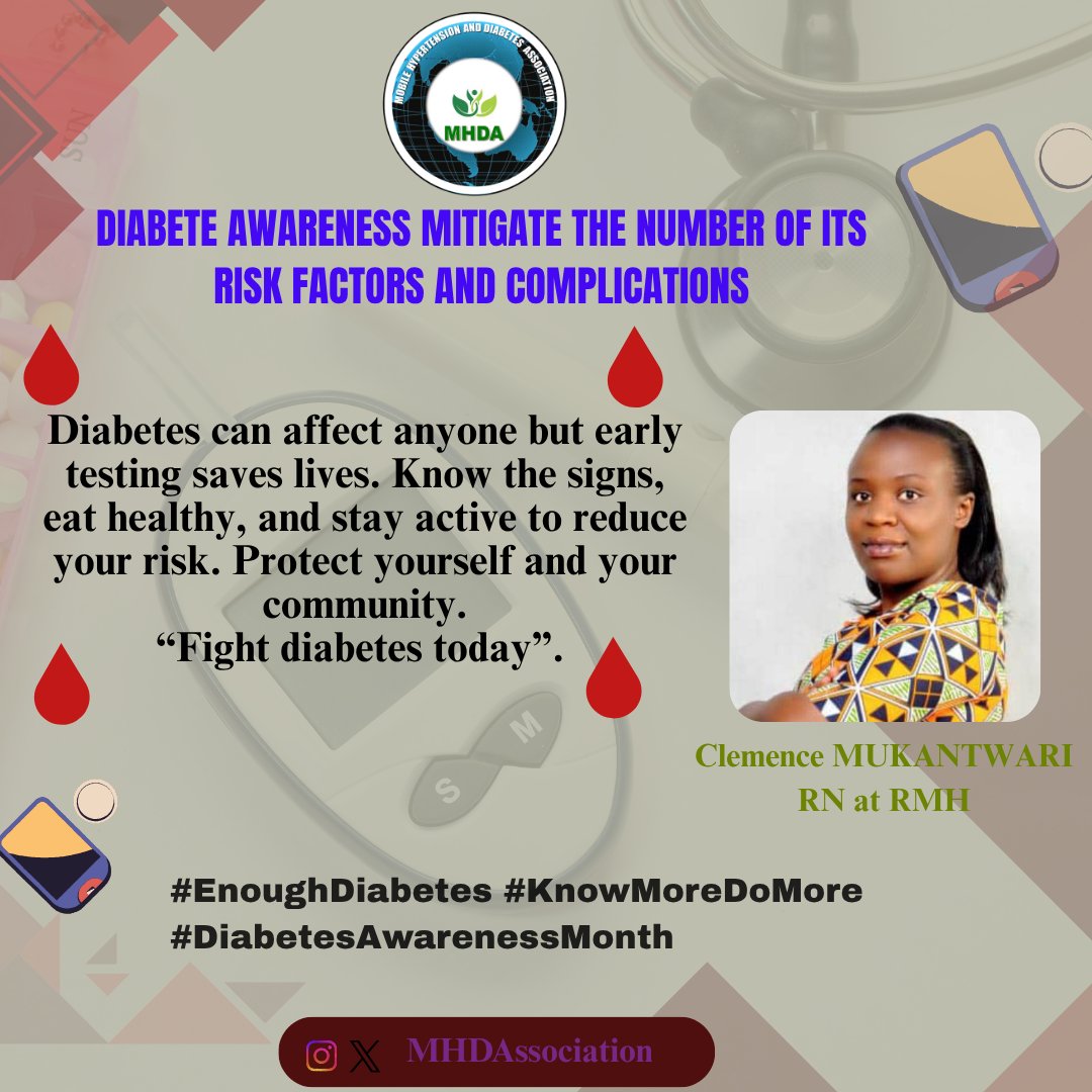 MHDAssociation's tweet photo. 🌐"Small steps, big impact"🌎
Diabetes can affect anyone,but early testing saves lives.Know the signs,eat healthy,&amp;stay active to reduce your risk. Protect yourself and your community
“Fight diabetes today”.
#DiabetesAwarenessMonth
#EnoughDiabetes
@KARENGERAEtien2 @mugishadan171 https://t.co/mlDjt2Q0jO