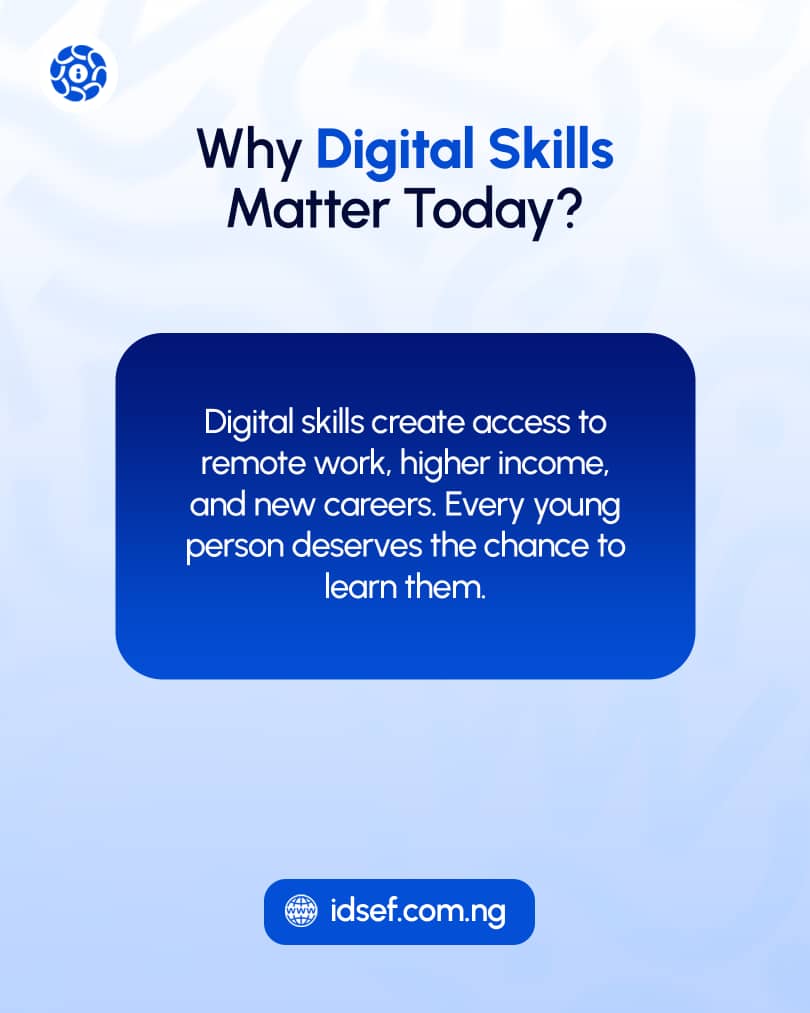 idsef_ng's tweet photo. In today’s world, digital skills aren’t a luxury  they’re a necessity.  
Let’s give every young person the opportunity to learn, grow, and earn through tech. https://t.co/UpLcyEZbR4