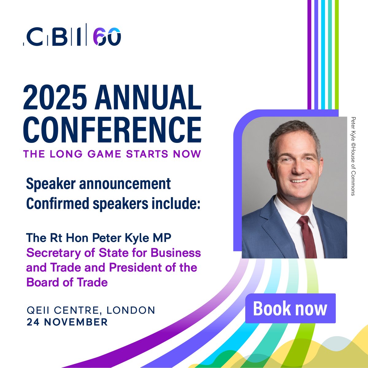 CBItweets's tweet image. Peter Kyle will speak at this year’s Annual Conference.

Hear his priorities for business and the economy as we look to long-term growth.

Join us on 24 November.
Book your place: orlo.uk/iFCFV

#CBI25 #CBIAnnualConference #BusinessLeadership