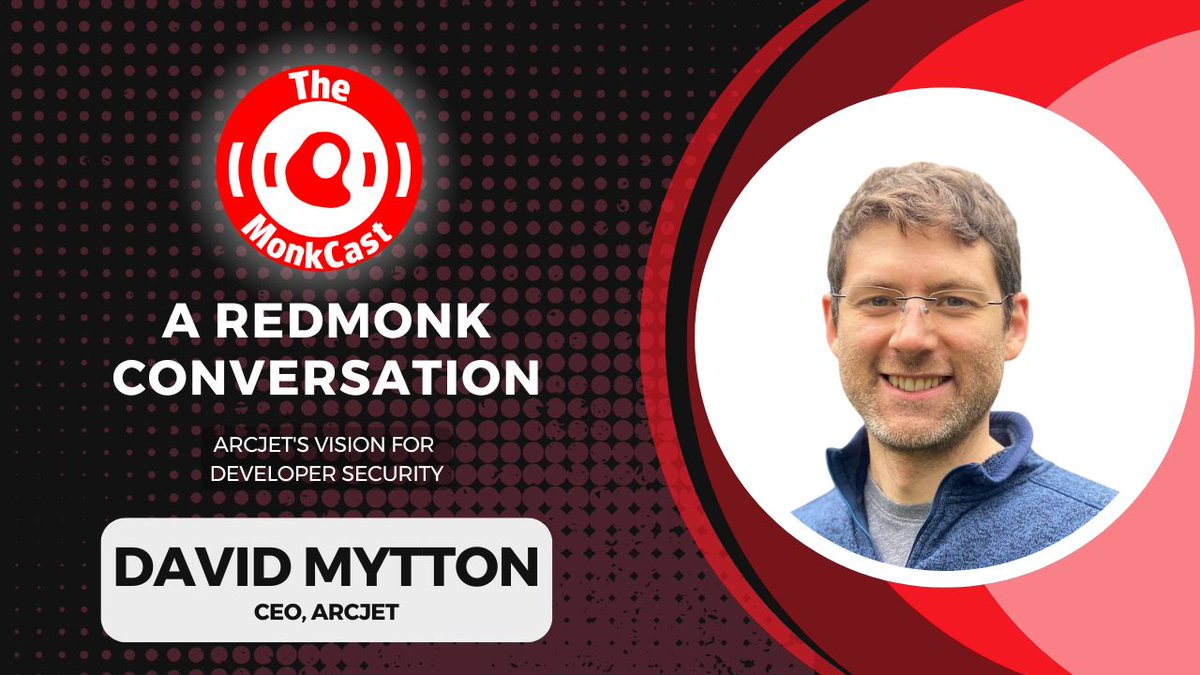 redmonk's tweet image. Hear @davidmytton, CEO of @arcjet, chat security &amp;amp; #DevX with @monkchips. They discuss the importance of integrating security as a feature in developer workflows and the challenges developers face with traditional security tools. redmonk.com/blog/2025/11/1…