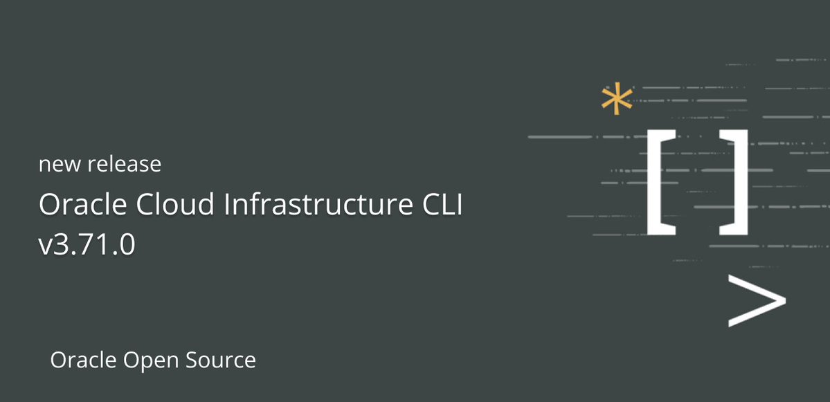 OracleOSS's tweet image. New release: OCI CLI 3.71.0!🎉 

OCI CLI is a convenient command line interface for working with Oracle Cloud Infrastructure.  

Get started: github.com/oracle/oci-cli 

#Cloud #OCI #OracleOSS