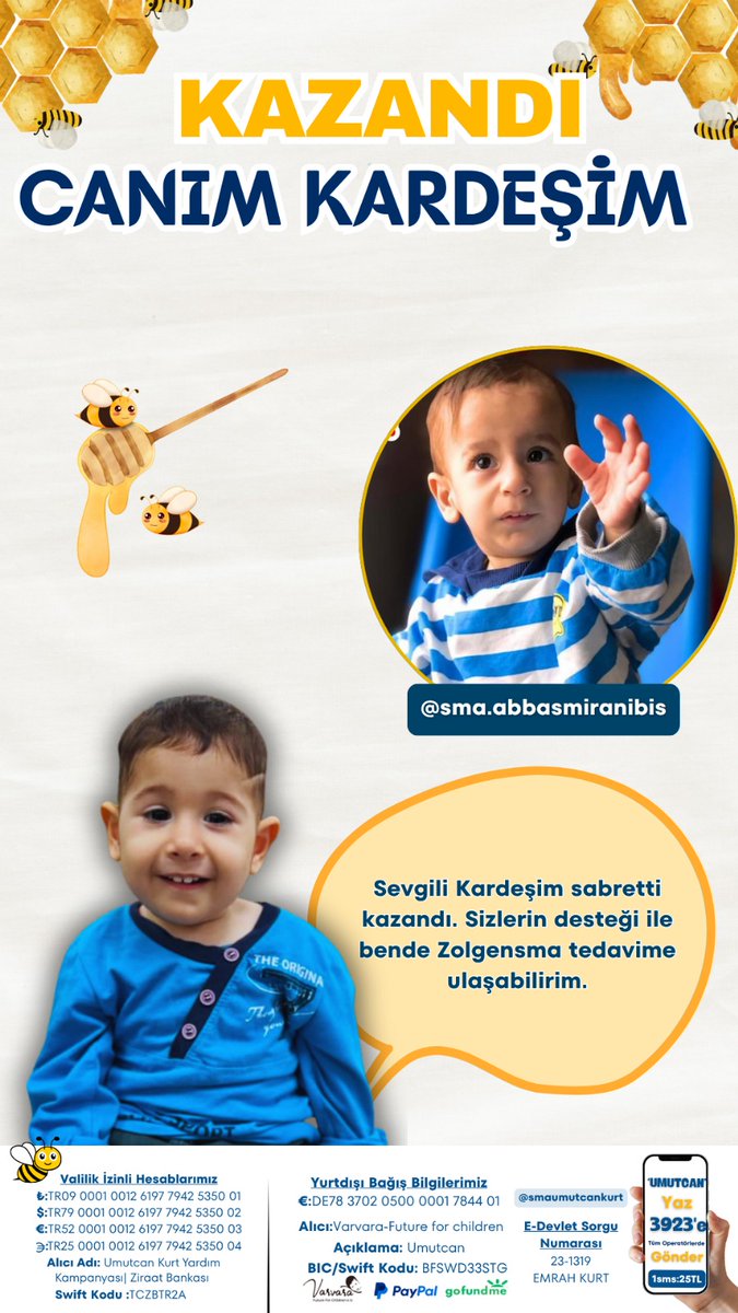 Ve elhamdülillah Miran Abbas bebek kazandı sıra kardeşi Umutcan'da🎉

Siz değerli MiranAbbas'canlar gönlü yüreği güzel destekçilerden ve gönüllülerinden.

Umutcan için de destek bekliyoruz 🕊️ 
Lütfen bu zorlu mücadele de bizi yanlız bırakmayın.💐

UMUTCAN'IMIZIN SİZE ÇOK İHTİYACI