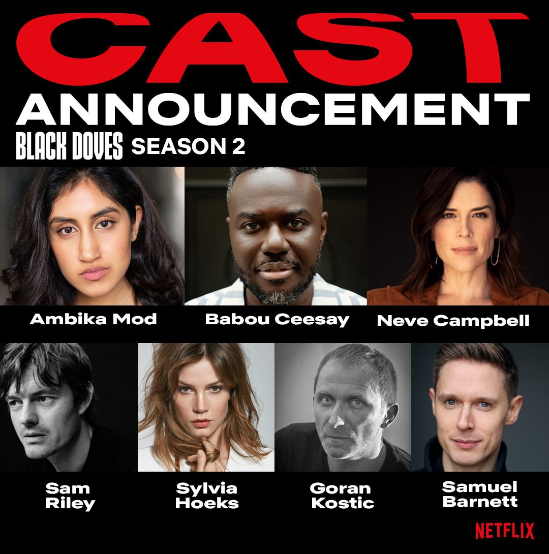 netflix's tweet image. Ambika Mod, Babou Ceesay, Sam Riley, Neve Campbell, and more are joining Black Doves Season 2 🥂 Cheers, darlings.