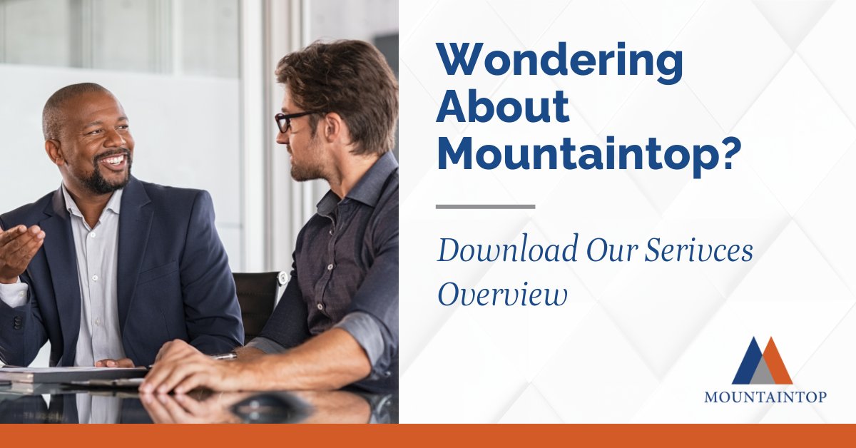 <a href="/mtopconsulting/">Mountaintop</a> turned 16 last month. Curious about the expertise our team provides or the industries and firms we serve today? Download our services overview to learn more: na2.hubs.ly/H0257jM0

#ServiceOverview