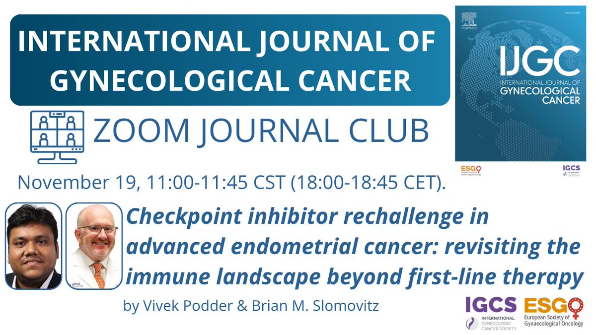 IGCSociety's tweet image. Join us for November Journal Club! 

Wednesday, November 19th, 2025 11:00-11:45 CST (18:00-18:45 CET).

November Lead Article for Discussion:
Checkpoint inhibitor rechallenge in advanced endometrial cancer: revisiting the immune landscape beyond first-line therapy…