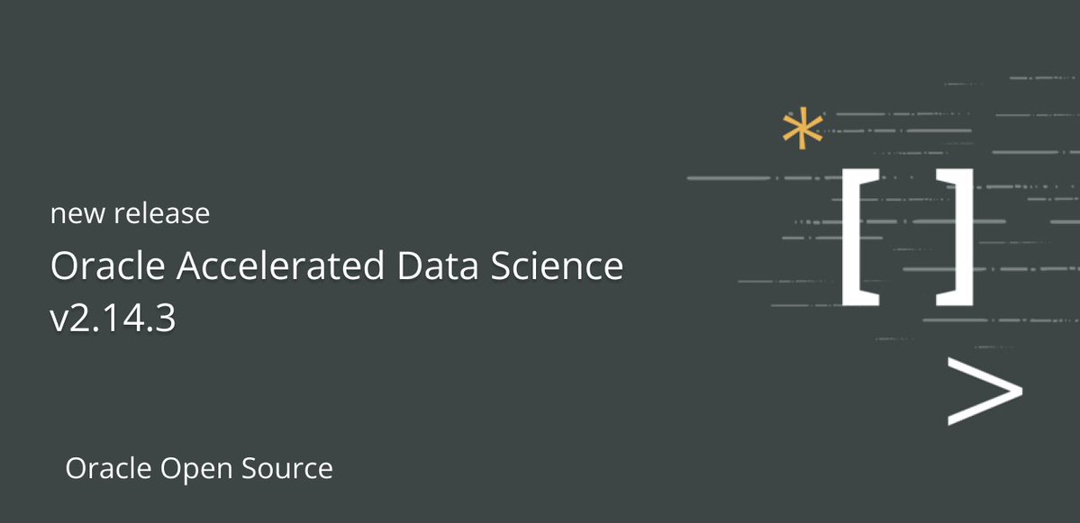 OracleOSS's tweet image. New release: Oracle Accelerated Data Science 2.14.3!🎉 

The ADS SDK speeds up common data science activities by providing tools that automate and simplify common data science tasks.    

Get started: github.com/oracle/acceler… 

#datascience #OracleOSS #OracleCloud