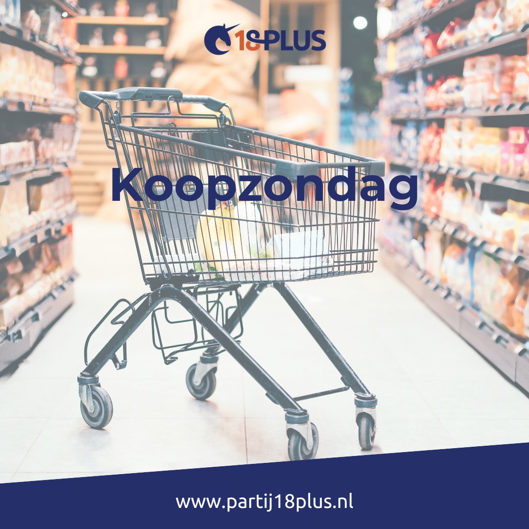 partij18PLUS's tweet photo. Koopzondag

Lees het volledige bericht op:
https://t.co/L5B7D6cUvh https://t.co/LKBt5JnxRC