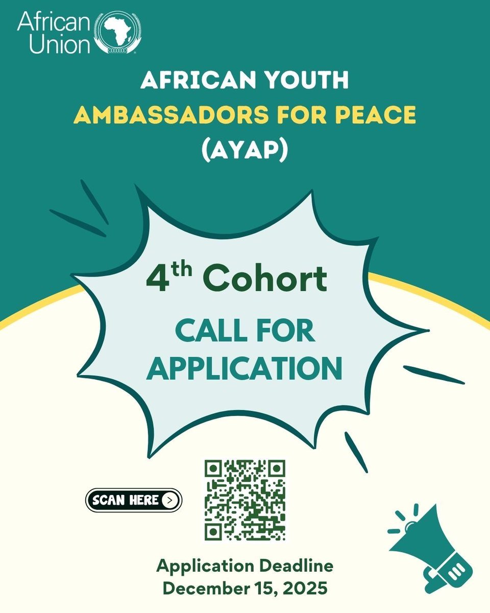 opportunitiesfy's tweet photo. 🚨 Apply now for the African Union’s 4th Cohort of African Youth Ambassadors for Peace (AYAP) — deadline 15 Dec 2025! 🌍🔥 👉 https://t.co/ggUdBHQWUD
#AYAP #AfricanUnion #AfricanYouth #YouthLeadership #PeaceAndSecurity #ApplyNow https://t.co/GWk8aASISM