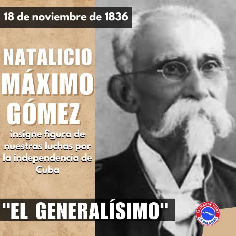"El día que no hsya combate será un día perdido" expresó el Generalísimo Máximo Gómez Báez, dominicano de nacimiento y cubano de corazón, insigne figura de nuestras luchas por la independencia, a quien rendimos homenaje en el 189 aniversario de su natalicio
#CubaViveEnSuHistoria