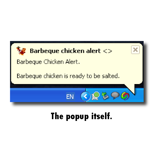 ScrappedTech's tweet image. The &quot;Barbeque Chicken Alert&quot; developer tool, mistakenly being pushed out in an update for Windows XP and Server 2003. It is still unknown what it is for.