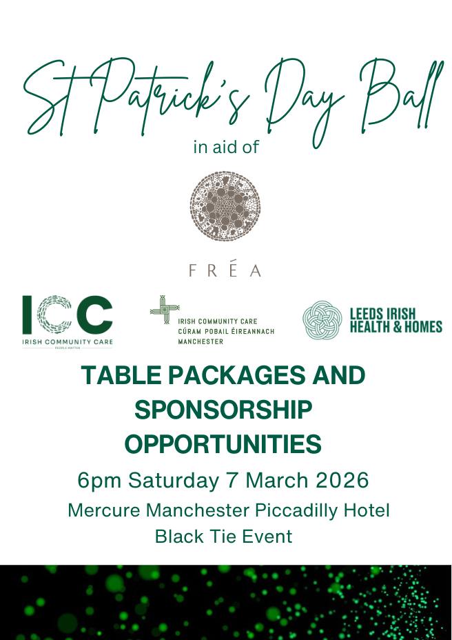 FreaCommunity's tweet image. Only 7 tables left for the 2026 Fréa St Patrick’s Day Ball! 

☘️ Join us on 7 March at Mercure Manchester Piccadilly for a spectacular black-tie night of music, dance &amp;amp; entertainment.

Sponsorship opportunities also available. Tables and sponsorship:
📧 dorothy.lynch@frea.org.uk