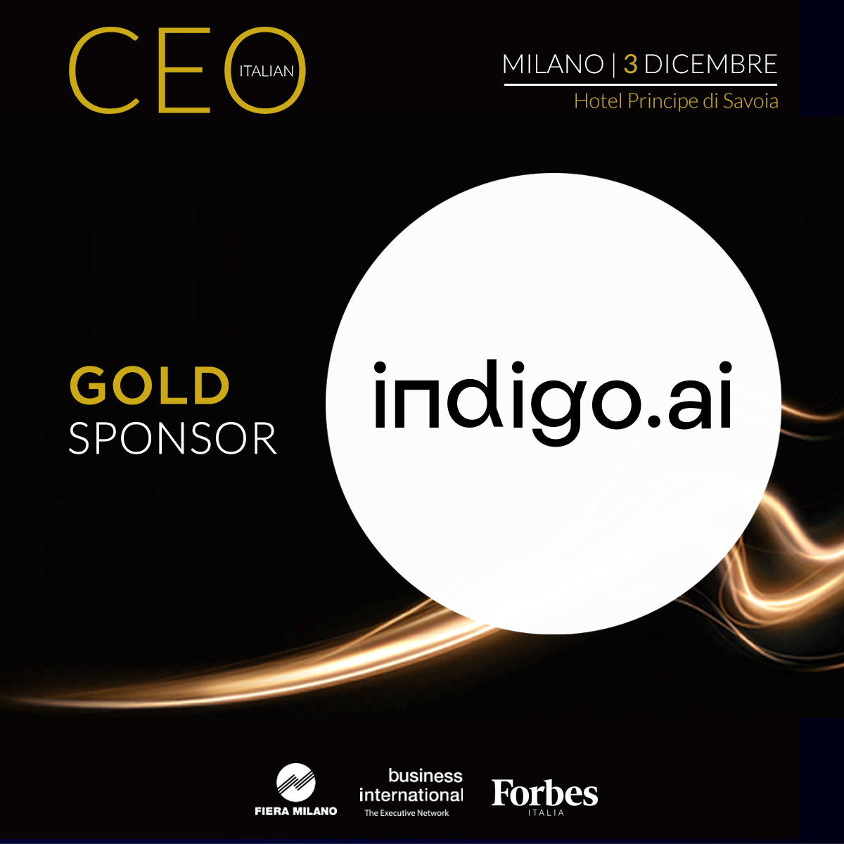BIweb's tweet image. 🏅 indigo.ai è partner del #CEO Italian Summit &amp;amp; Awards 2025 (3.12. | Hotel Principe di SavoiaMilano)

🤝Ascolta dal vivo le #bestpractice attraverso le testimonianze di Gianluca Maruzzella, CEO e Co-Founder di 

👉: businessinternational.it/Eventi/4998/CE…