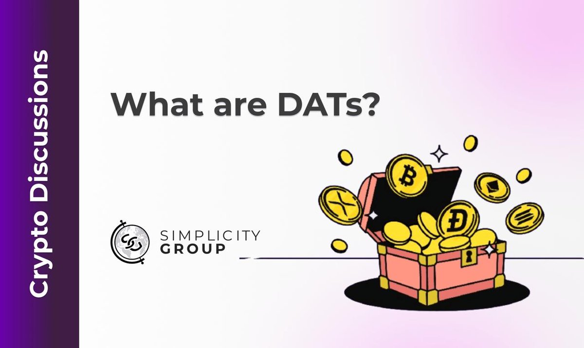 SimplicityWeb3's tweet image. Our latest piece dives into one of the fastest-emerging trends in crypto: Digital Asset Treasuries (DATs).

DATs are public companies that hold crypto like BTC, ETH, or SOL on their balance sheets, and actively deploy it through staking, lending, and leverage to grow NAV per…