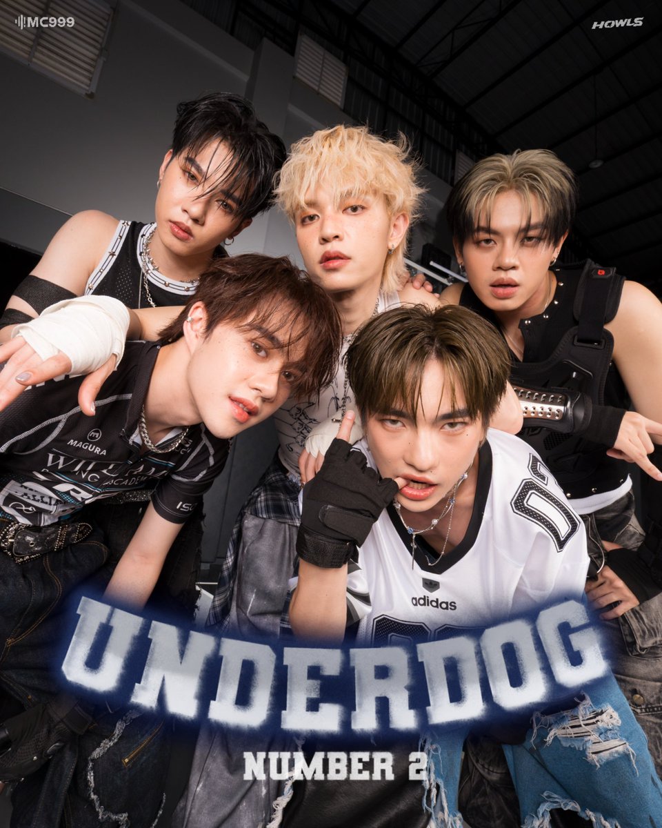 “ HOWLS ”
Hustle with no lost.

No.2 (Underdog)🥈

Group Key Visual #1

• Performance Video
• 21.11.2025 | 7:19 PM (GMT+7)
• YouTube : Howls_official

#HOWLS_NO2
#HOWLS2ndSingle 
#HOWLS_TH #MC999