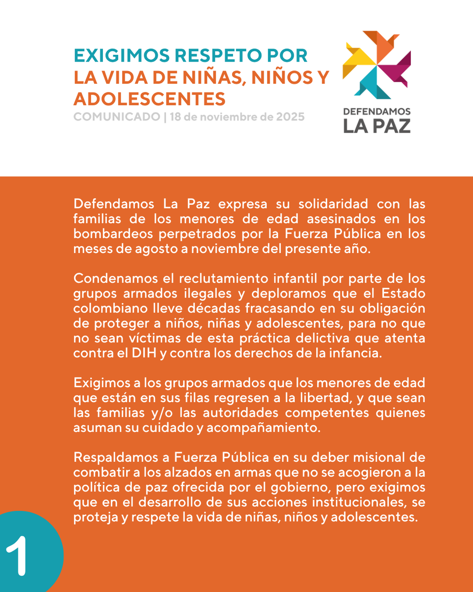 DefendamosPaz's tweet image. Exigimos respeto absoluto por la vida de niñas, niños y adolescentes. Es inaceptable que menores sigan siendo víctimas de bombardeos y reclutamiento. ¡A los niños no se les recluta ni se les bombardea!

#DefendamosLaPaz 🕊️