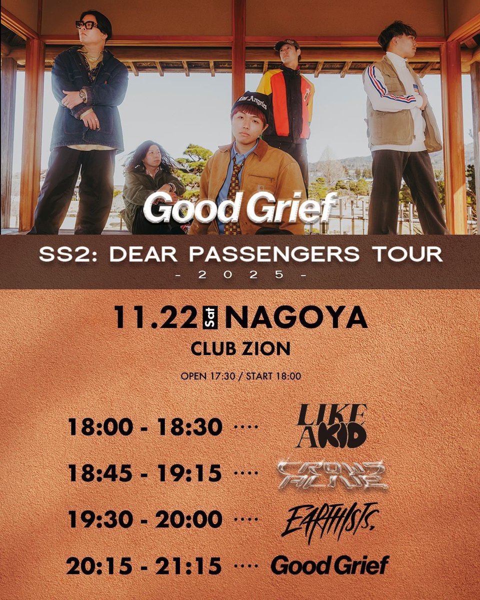 "UPCOMING SHOW"

11/22(SAT) AICHI KAMIMAEZU CLUB ZION
<a href="/GOODGRIEFJP/">Good Grief🦋</a> presents
"SS2: DEAR PASSENGERS TOUR 2025"

GGのツアーファイナルシリーズ名古屋🔥
タイムテーブル解禁！

🎫チケット⬇️
eplus.jp/sf/detail/4370…

#CrowsAlive
#GoodGrief