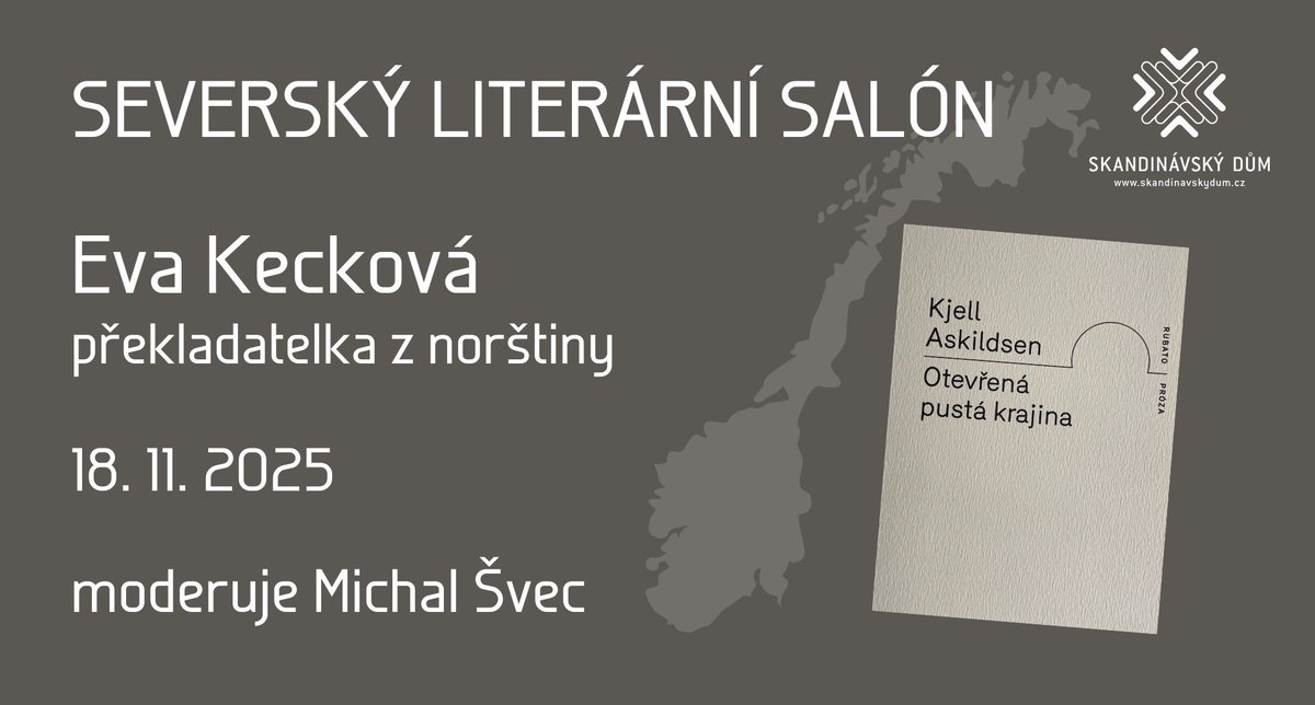 Listopadový Severský literární salón online už dnes ve 20.00. S Evou Keckovou o knize Kjella Askildsena Otevřená pustá krajina. Sledujte živě na FB <a href="/SkandinavskyDum/">Skandinávský dům</a>.