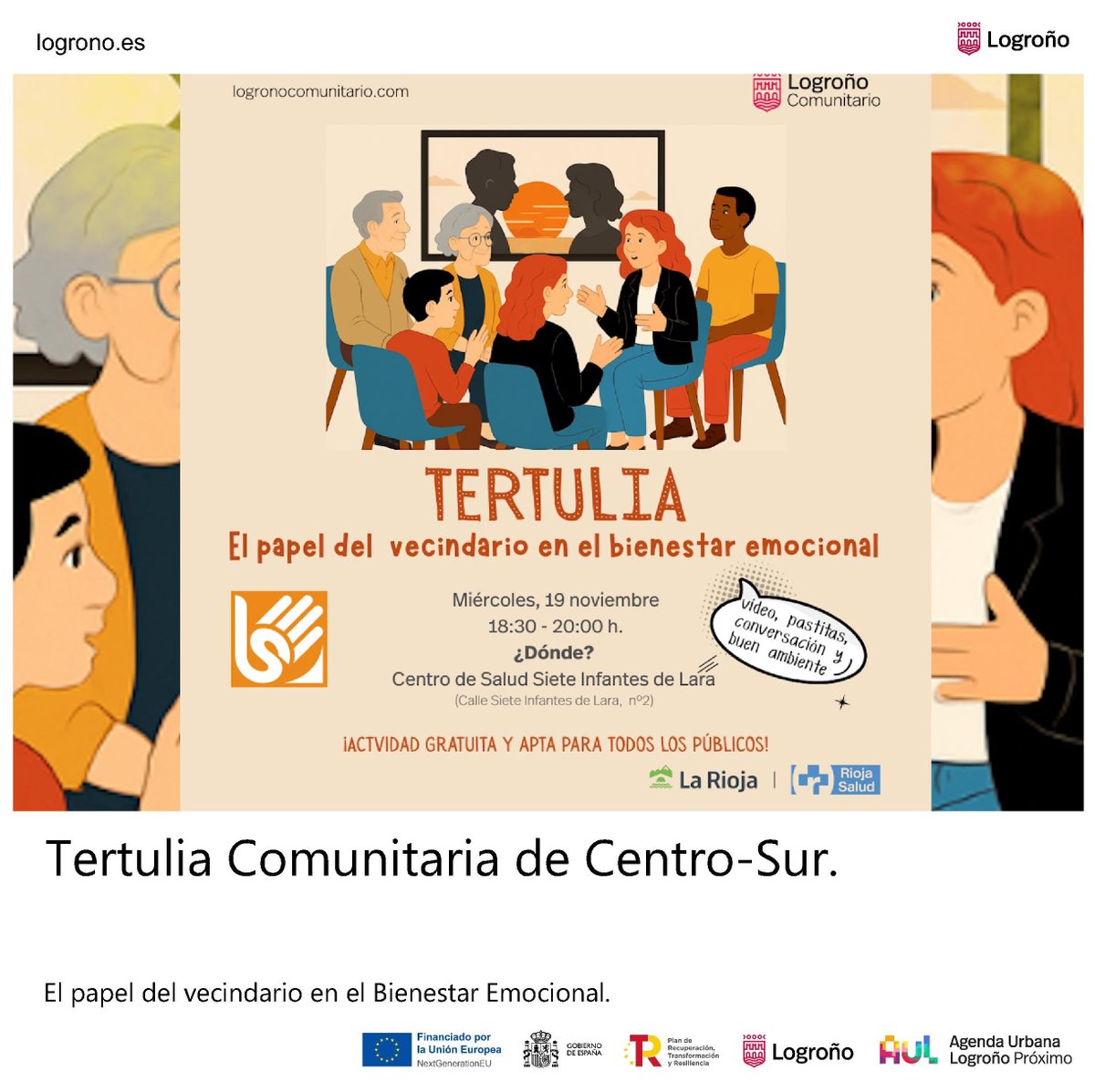 logronoproximo's tweet image. Acude a la primera tertulia promovida desde la Comisión de Salud Comunitaria de Centro-Sur.
Bienestar Emocional.

Miércoles 19 nov. a las 18.30-20h. Centro Salud Siete Infantes de Lara. 
Dinamiza: Logroño Comunitario
Acceso Libre y gratuito

#ods #comunitario #bienestarysalud